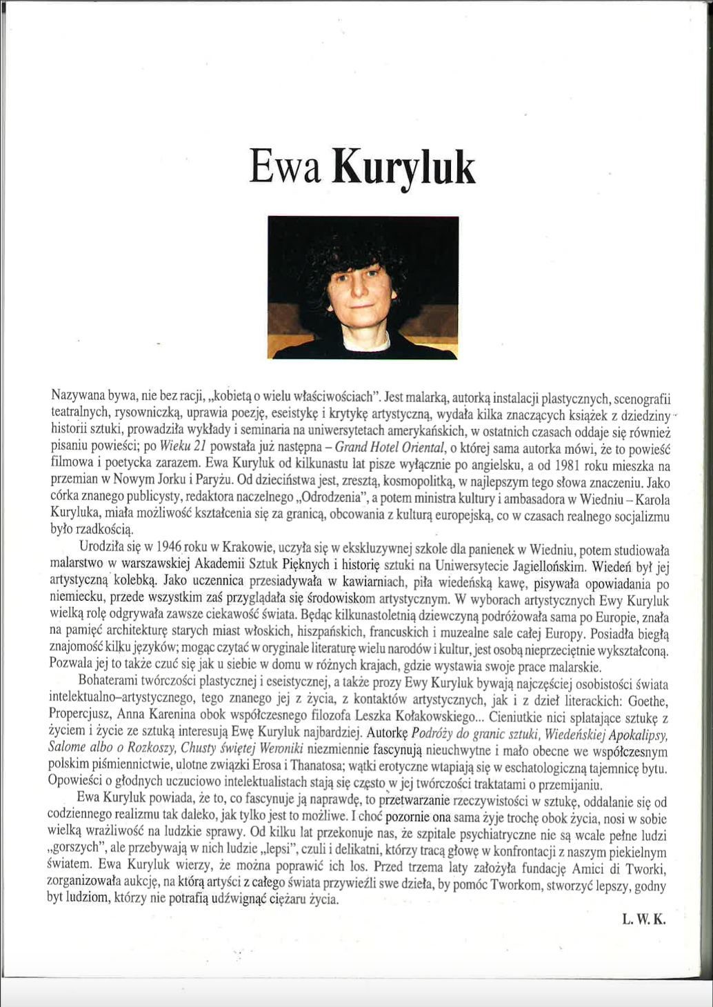 Jestem niezależna od mody i ideologii